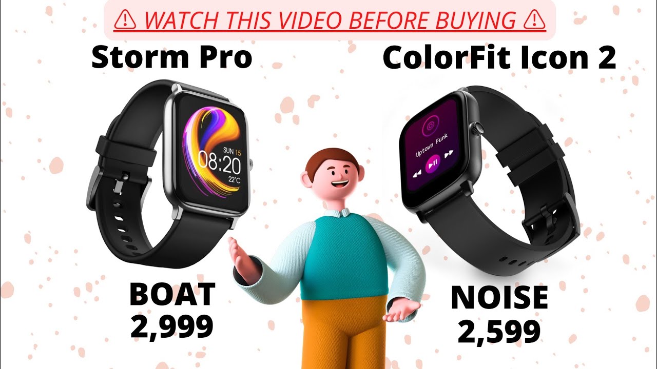 BoAt Storm pro vs Noise Colorfit Icon 2 | under ₹3000
