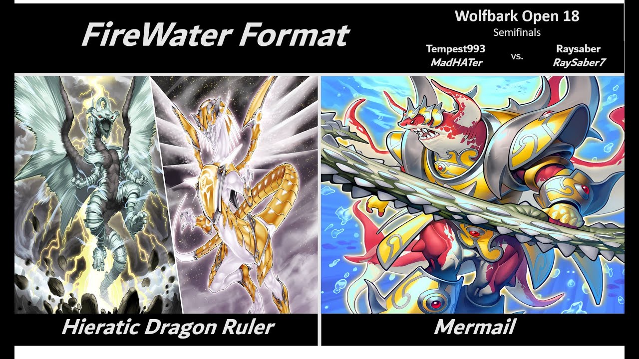 Hieratic Dragon Ruler vs. Mermail - Yu-Gi-Oh! FireWater Format
