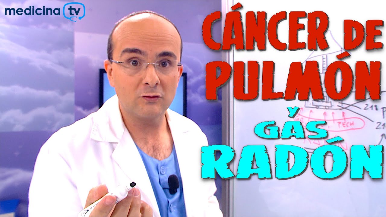 CÁNCER DE PULMÓN y GAS RADÓN ¿Alguna relación? ¿Aumenta el Riesgo? - Cáncer #38