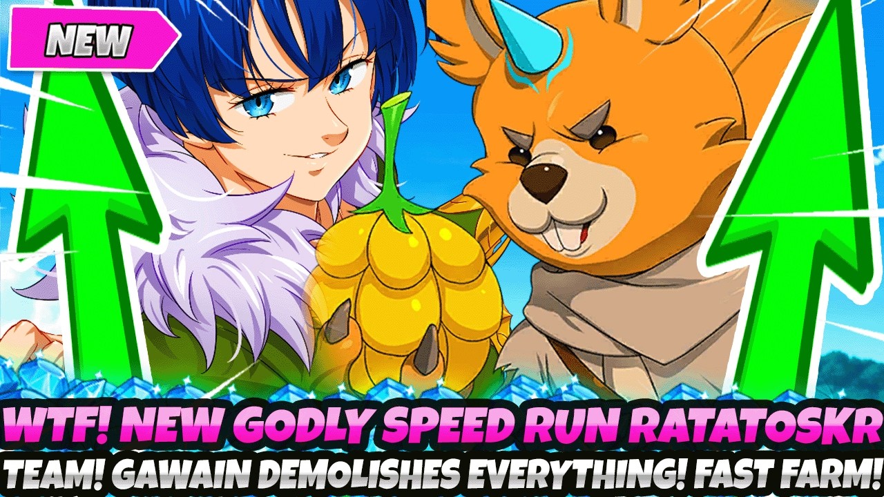 *WTF! NEW GODLY SPEED RUN RATATOSKR TEAM!* GAWAIN DEMOLISHES EVERYTHING! FARM GUIDE (7DS Grand Cross