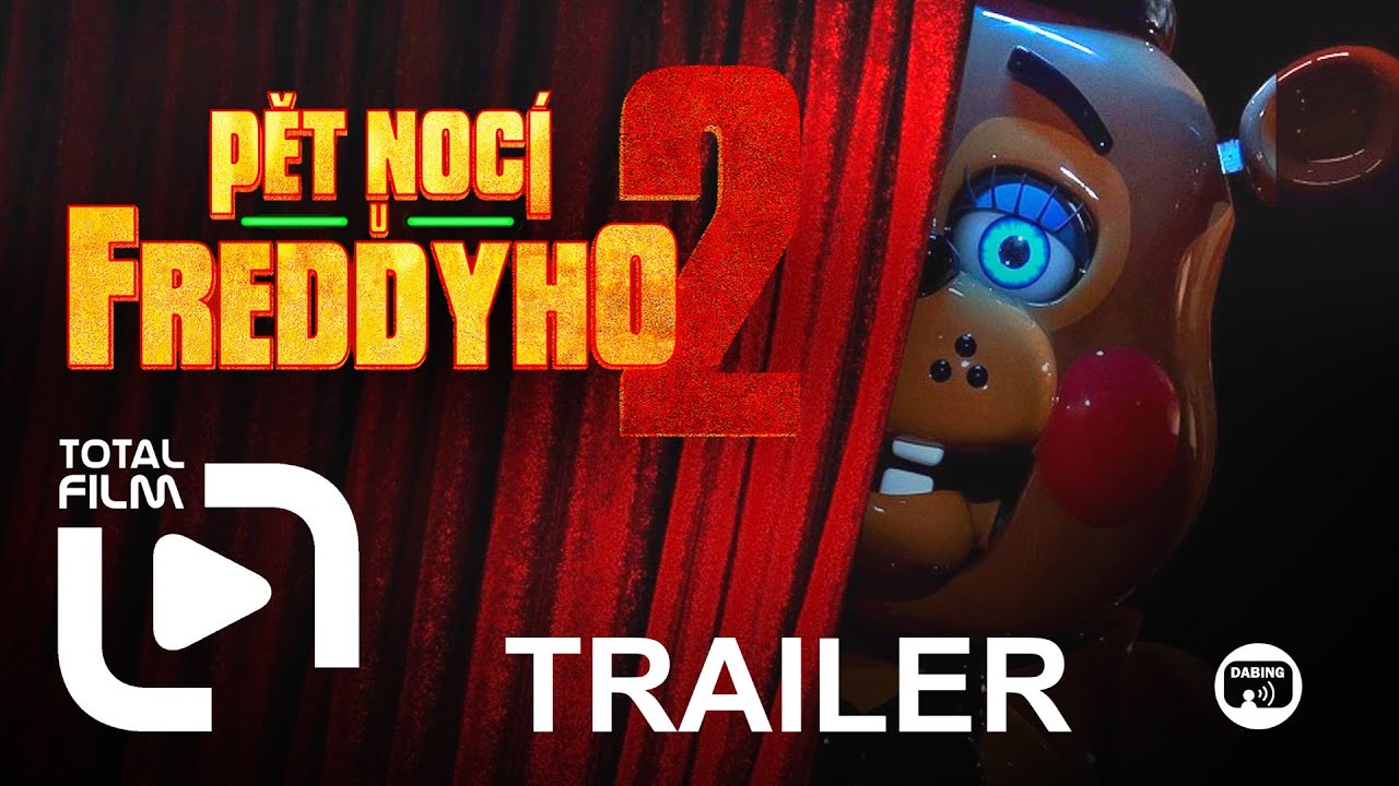 Pět noc&iacute; u Freddyho 2 (2025) CZ dabing HD trailer #FNAF2