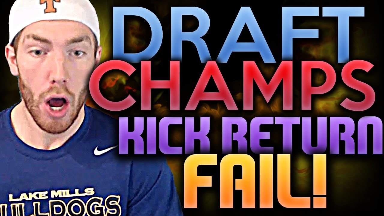 KICK RETURN FAIL - Draft Champions Madden 17 Ultimate Team