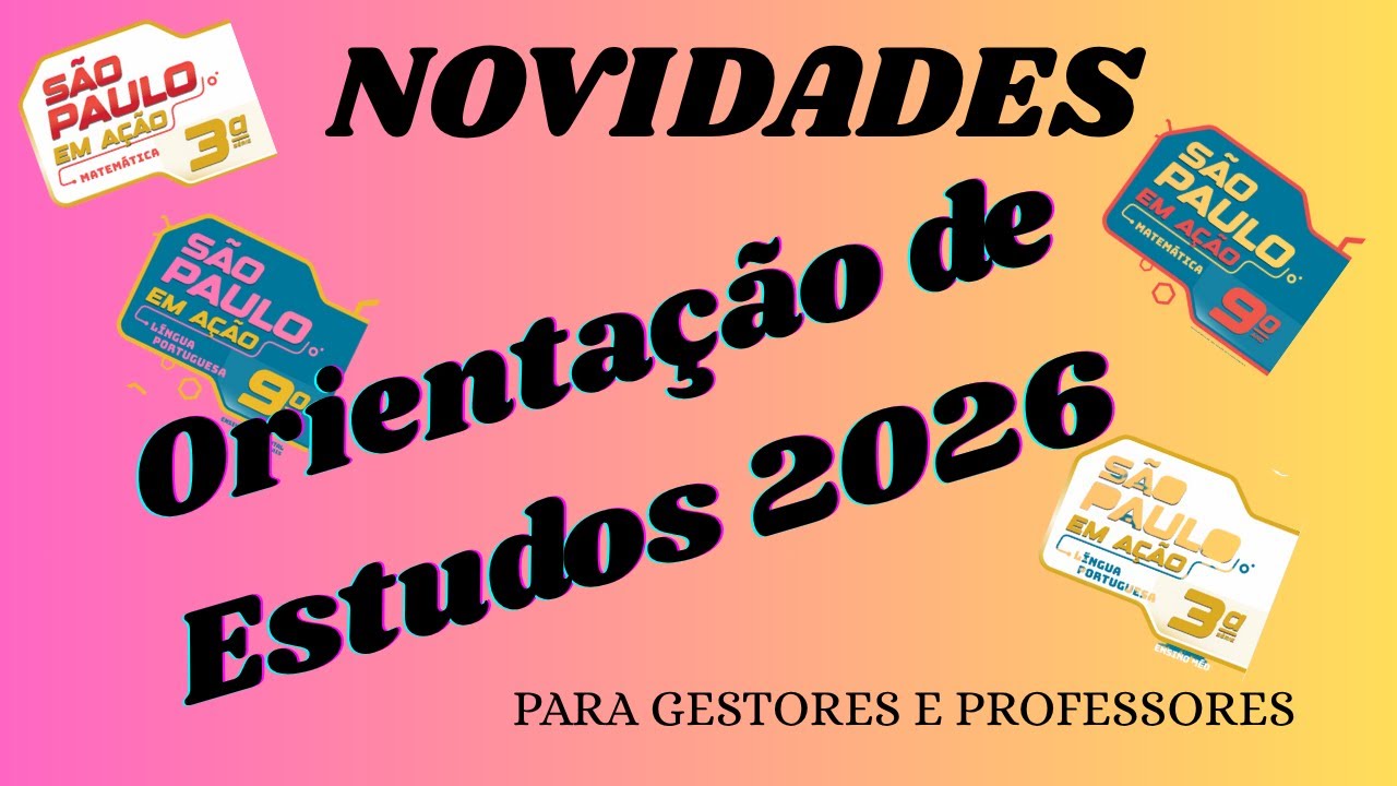 Novidades da Orientação de Estudos para 2026  Documento Orientador