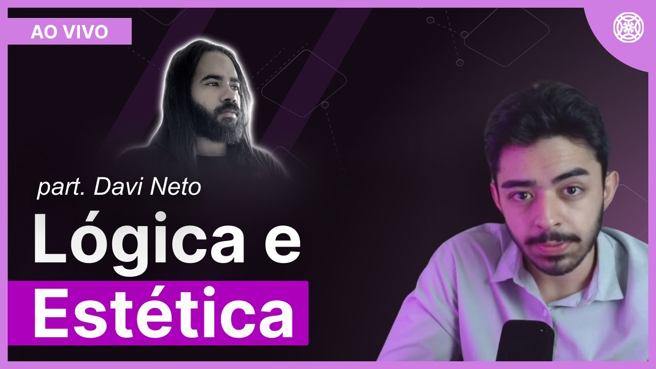 Qual a relação entre Lógica e Estética? - Com Davi Neto