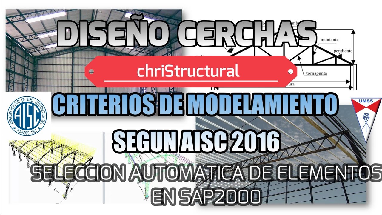 MODELACION DE CERCHAS - ITERACION SECCIÓN IDEAL SAP2000 (AISC 2016)