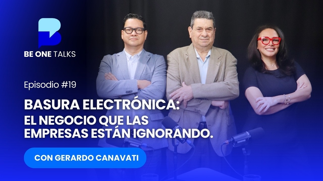 BASURA ELECTRÓNICA CON GERARDO CANAVATI | EP19 - T02