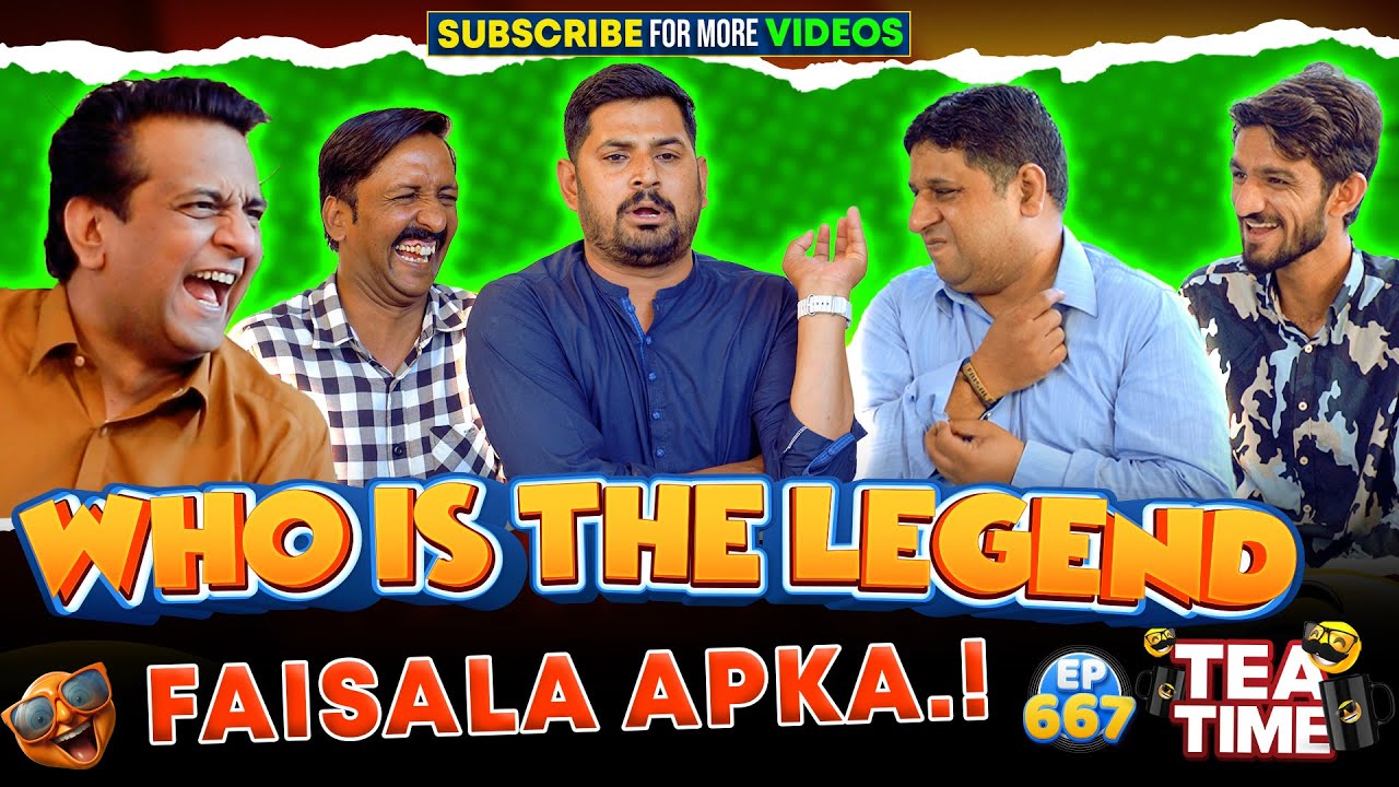 Who Is The Legend | Faisala Apka | Tea Time Ep: 667