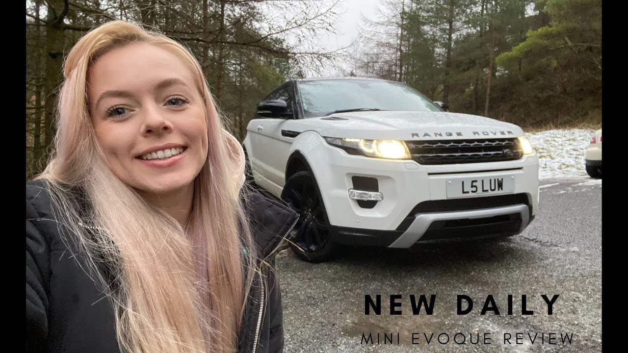 NEW DAILY | MINI RANGE ROVER EVOQUE DYNAMIC 2013 REVIEW | LUCY SWAIN