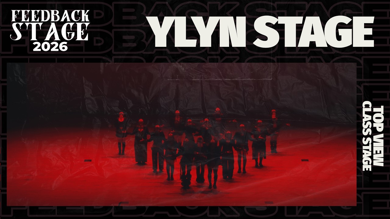 YLYN STAGE | TOP VIEW | 2026 FEEDBACK STAGE | 2026 피드백스테이지