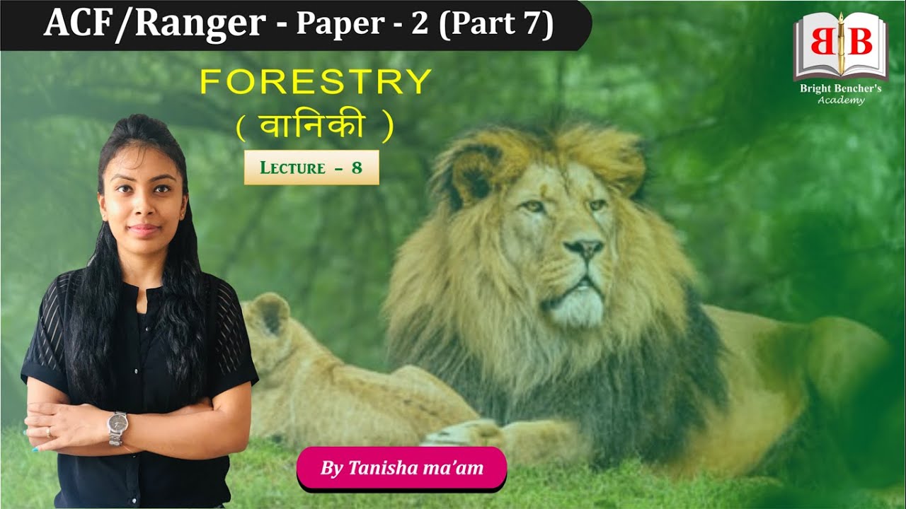 FORESTRY | SILVICULTUE - GENERAL | EDAPHIC FACTORS | CGPSC ACF/RANGER 2020 | LECTURE-8