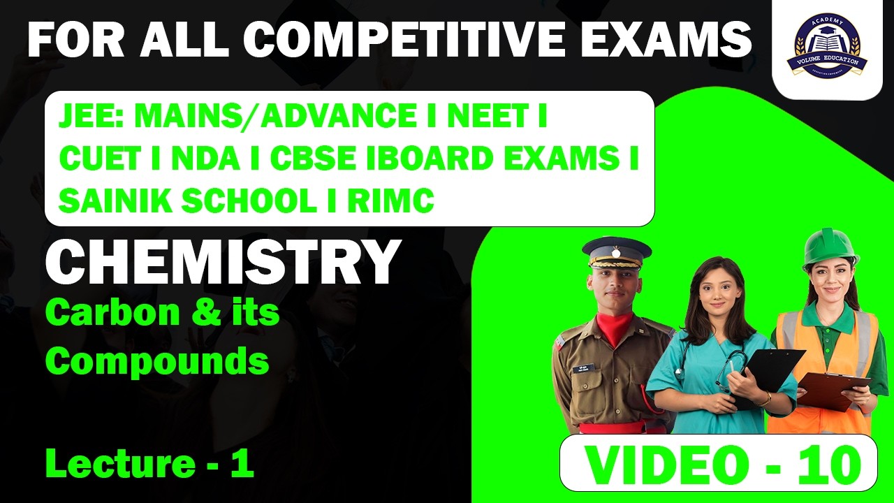 Chemistry I Carbon & its Compound: Part 1 I JEE I NEET I CUET I NDA I All competitive exams