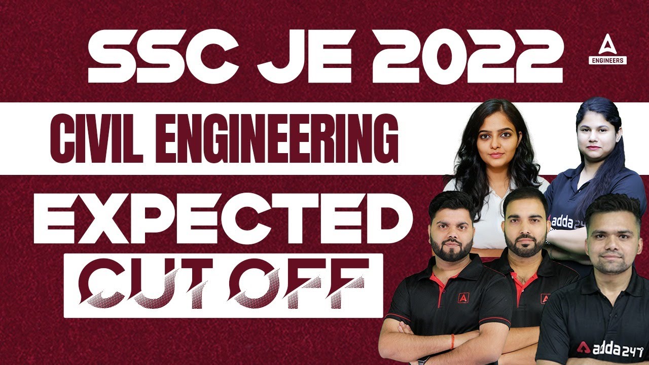 SSC JE Cut Off 2022 | SSC JE Civil Expected Cut Off 2022