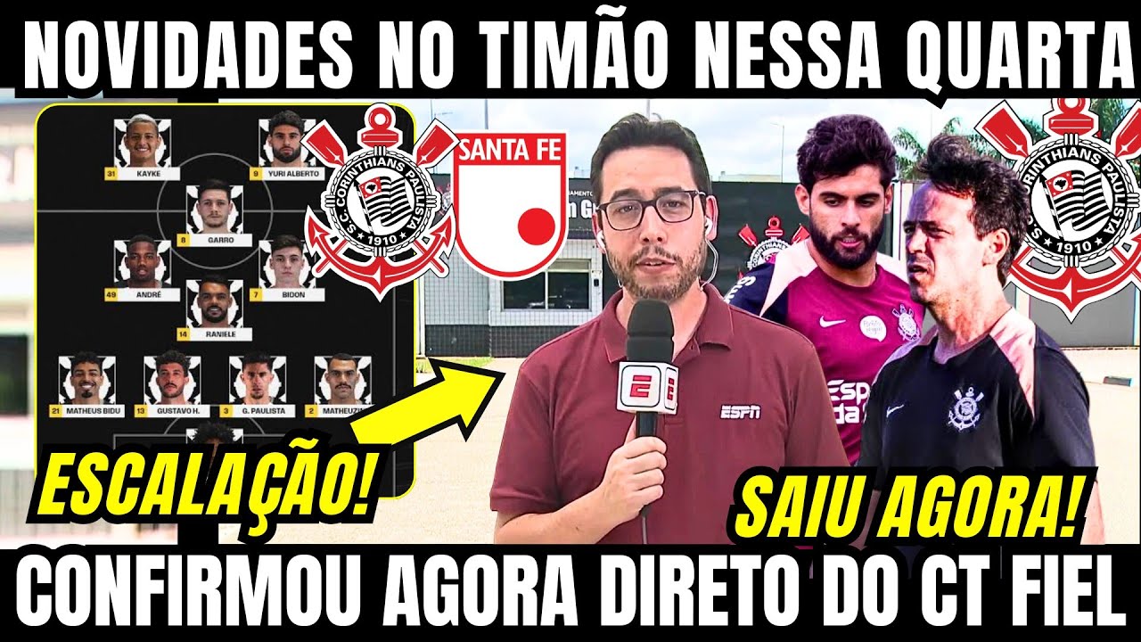 NOVIDADES NO CORINTHIANS NESSA QUARTA DE LIBERTADORES E FERNANDO DINIZ CRAVA ESCALA&Ccedil;&Atilde;O DO TIM&Atilde;O HOJE