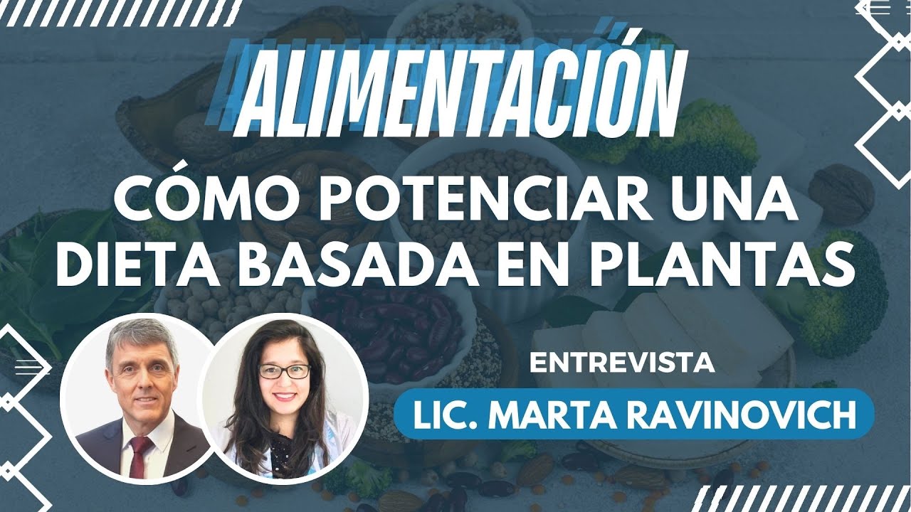 ¿Cómo POTENCIAR la alimentación basada en PLANTAS? Semillas, frutos secos, proteínas y mucho más
