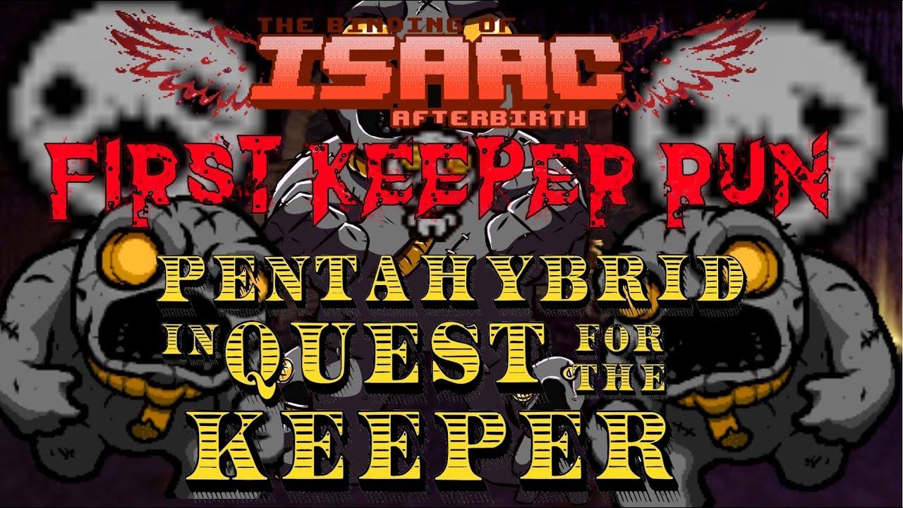 Quest for the Keeper - First Keeper Run [Isaac Afterbirth: Greed Mode]