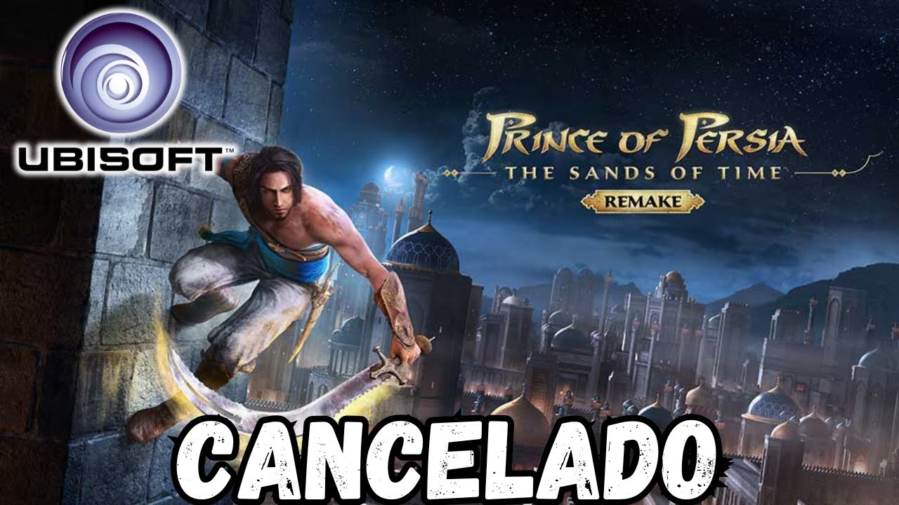 El REMAKE de PRINCE OF PERSIA FUE CANCELADO: EL MOTIVO