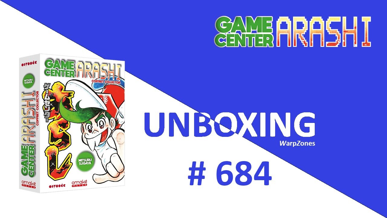 Unboxing / Déballage # 684 Game Center Arashi Coffret Collector Limité (Omaké Books - Odyssée)