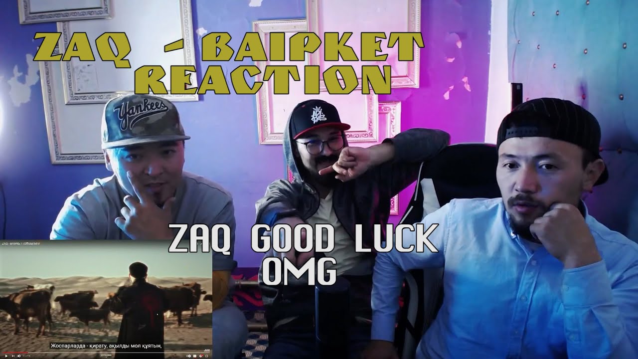 ZAQ - BAIPKET РЕАКЦИЯ REACTION VIDEO /Mongolian Kazakh/