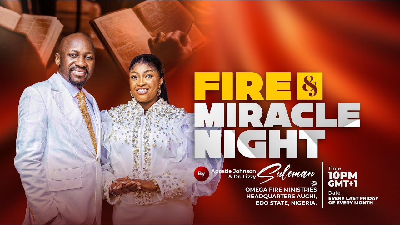Fire & Miracle Night || March 2026 || Apostle Johnson & Dr. Lizzy Suleman
