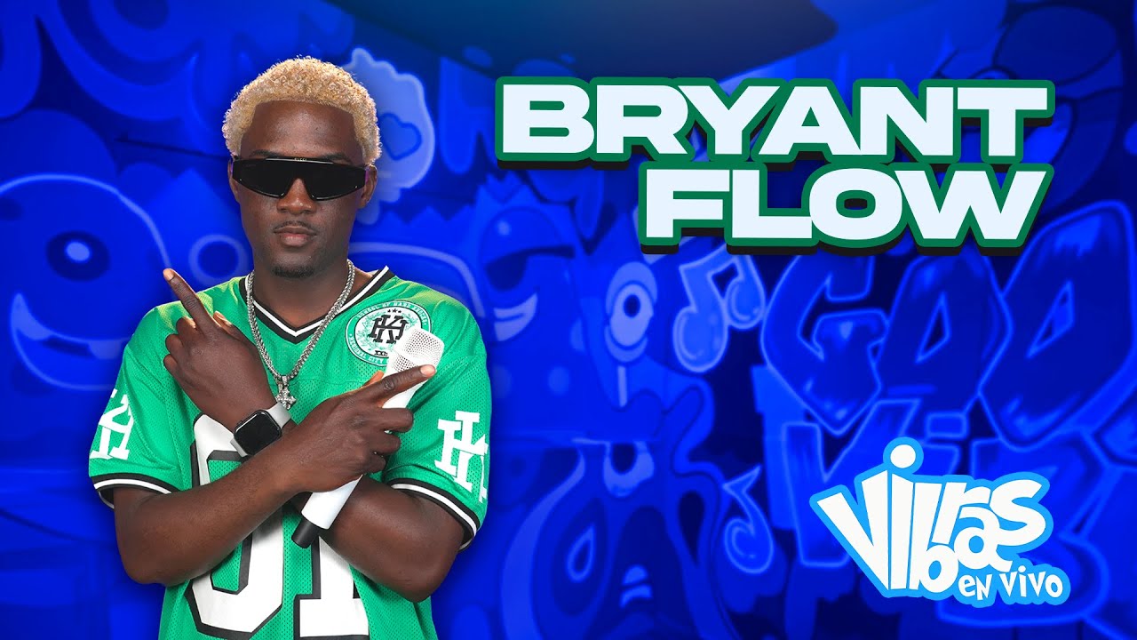 Bryant Flow : Vibras en Vivo