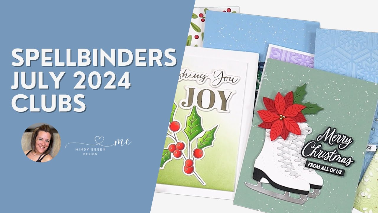 Spellbinders JULY 2024 Clubs Inspiration