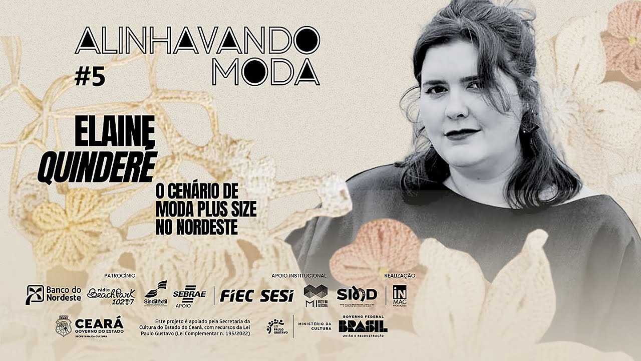 O cenário de moda plus size no nordeste - Elaine Quinderé