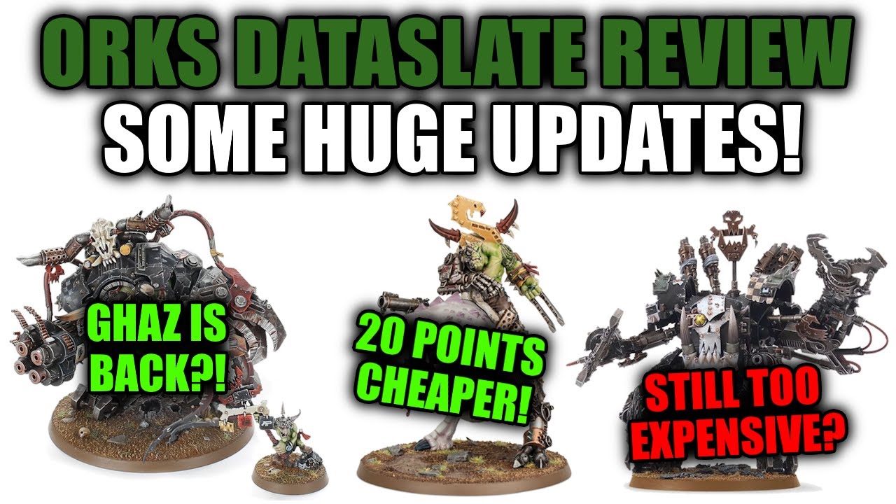 GHAZ GOT BUFFED! Some Awesome Ork Dataslate Changes! | Warhammer 40k 10th Edition