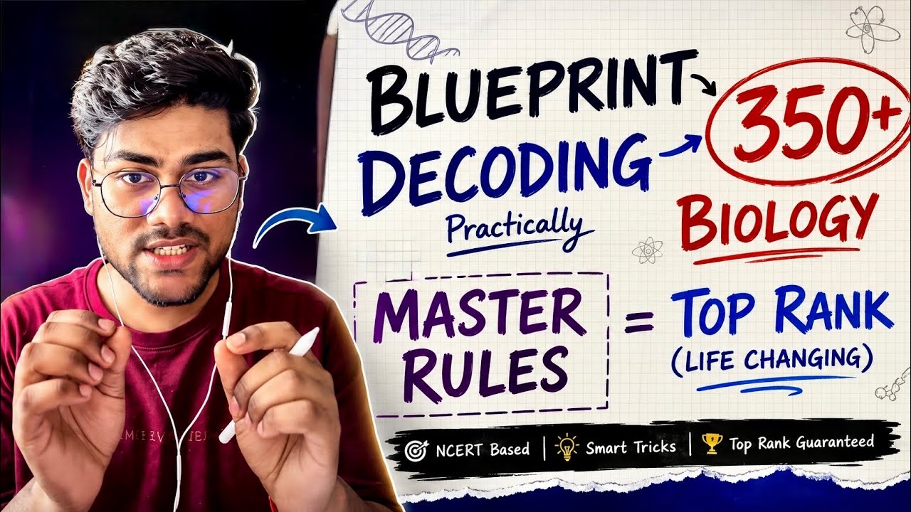 NEET 2027 &ldquo;Decode&ldquo; No One Is Telling You | Exact Blueprint to Score 350+ in NEET Biology | RULES !!