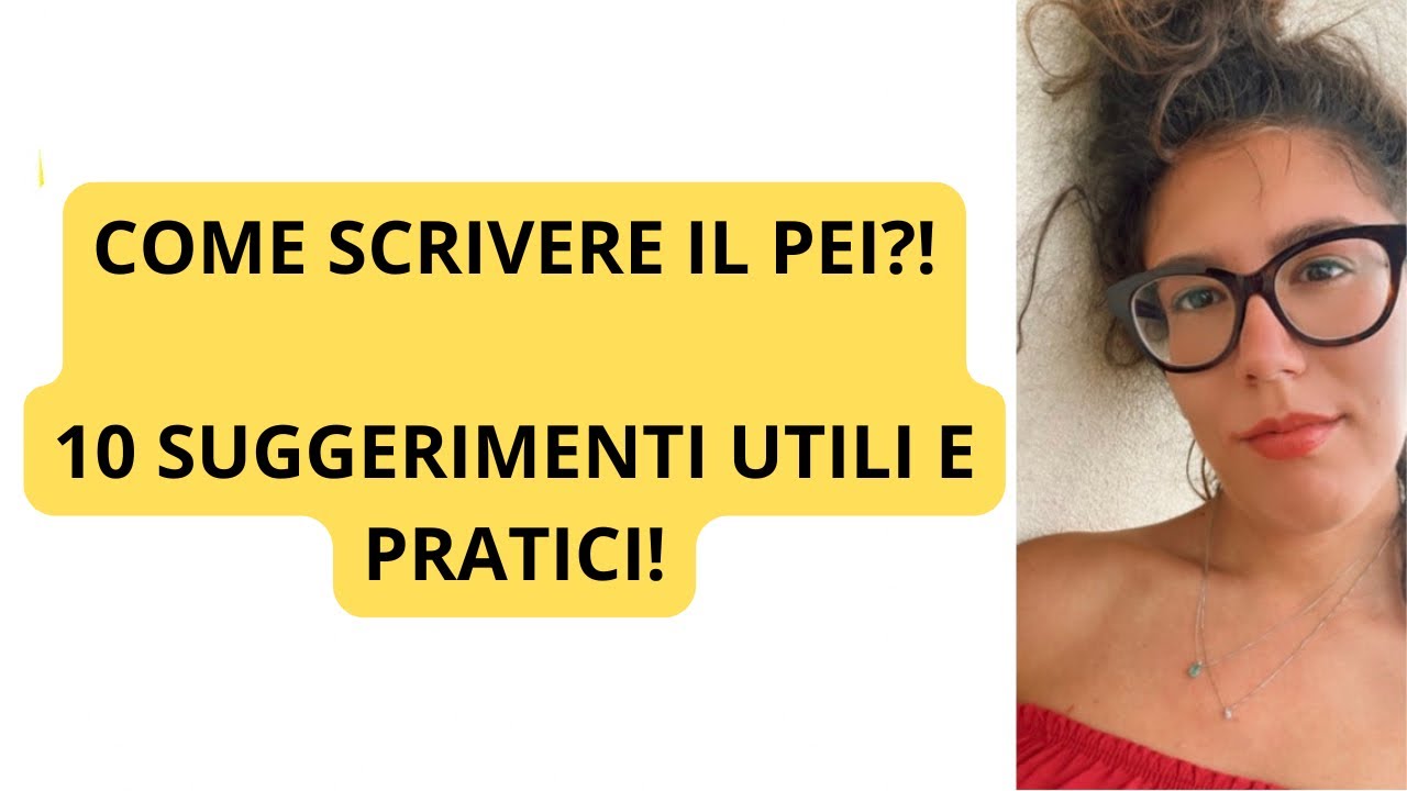 COME COMPILARE IL PEI? 10 Suggerimenti utili
