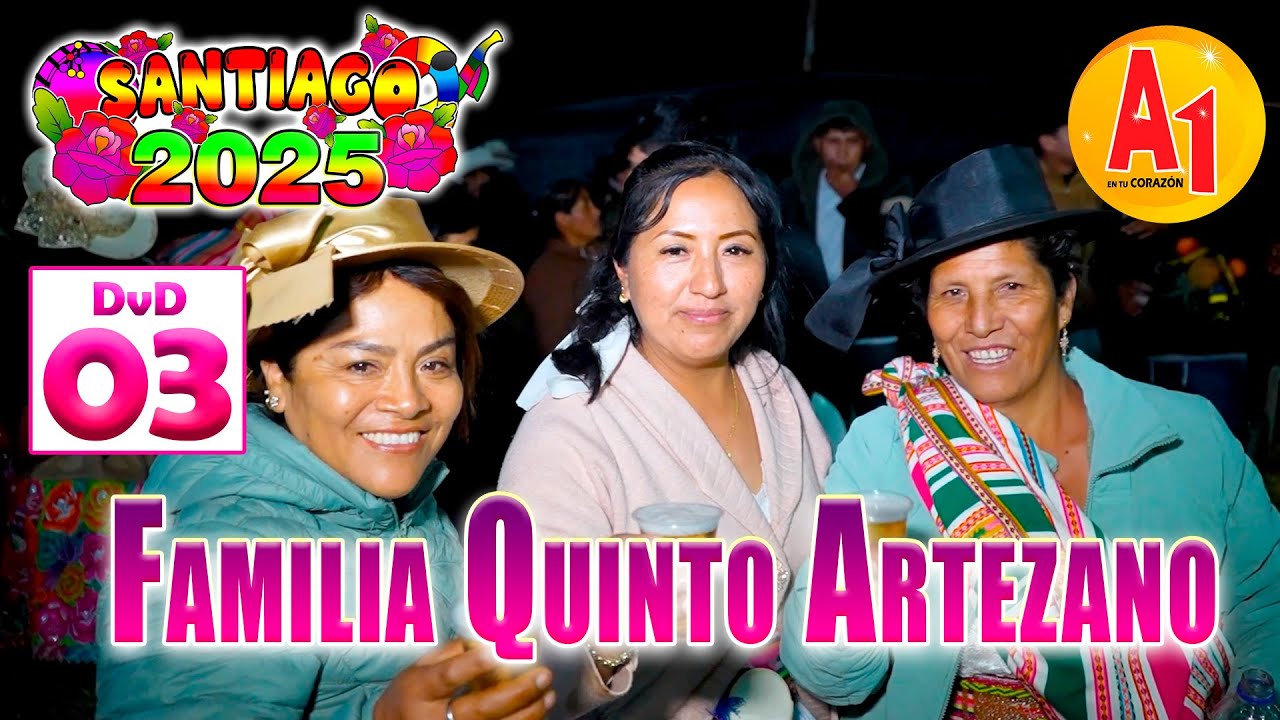 🎷✨Santiago 2025 // Familia Quinto Artezano // DVD 03