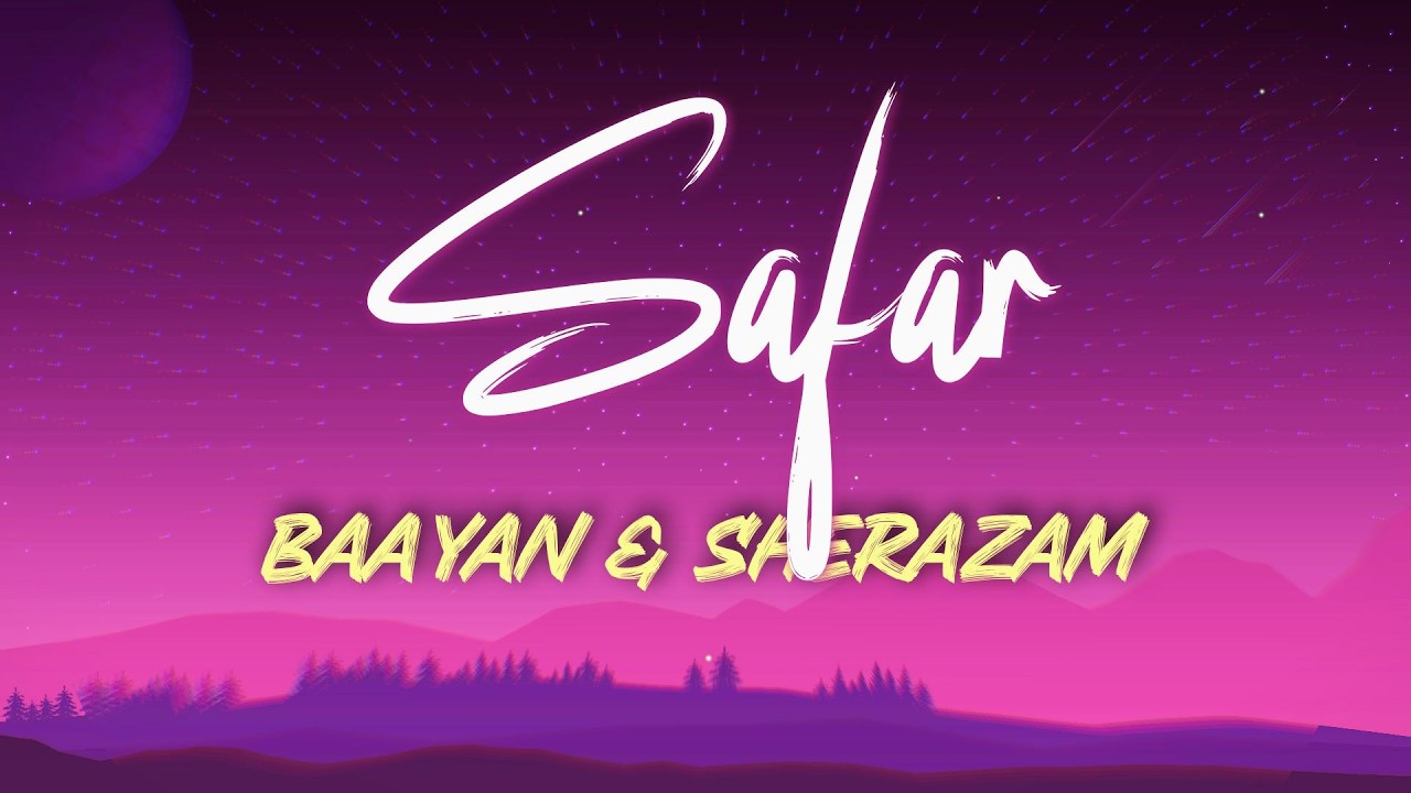 Bayaan & Sherazam - Safar (Lyrics) | Main Bhaga Bhaga Sadiyon Se Jaga | Hindi Song