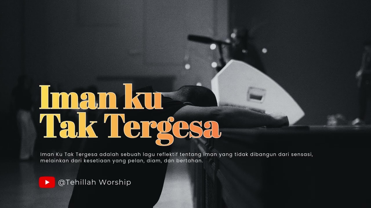 Iman Ku Tak Tergesa | Lagu Rohani Reflektif tentang Kesetiaan