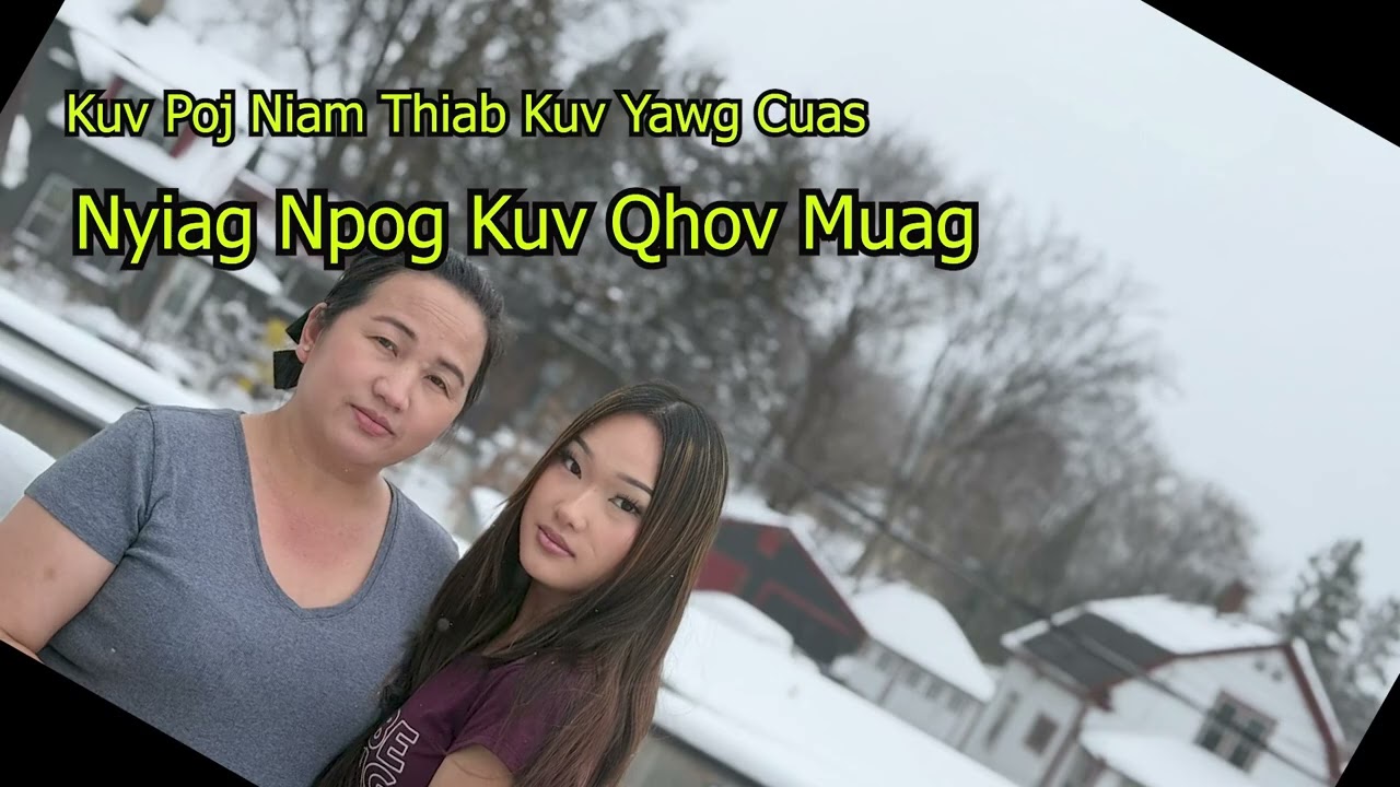 Kuv Poj Niam Thiab Kuv Yawg Cuas Nyiag Npog Kuv Qhov Muag 3/16/2026.