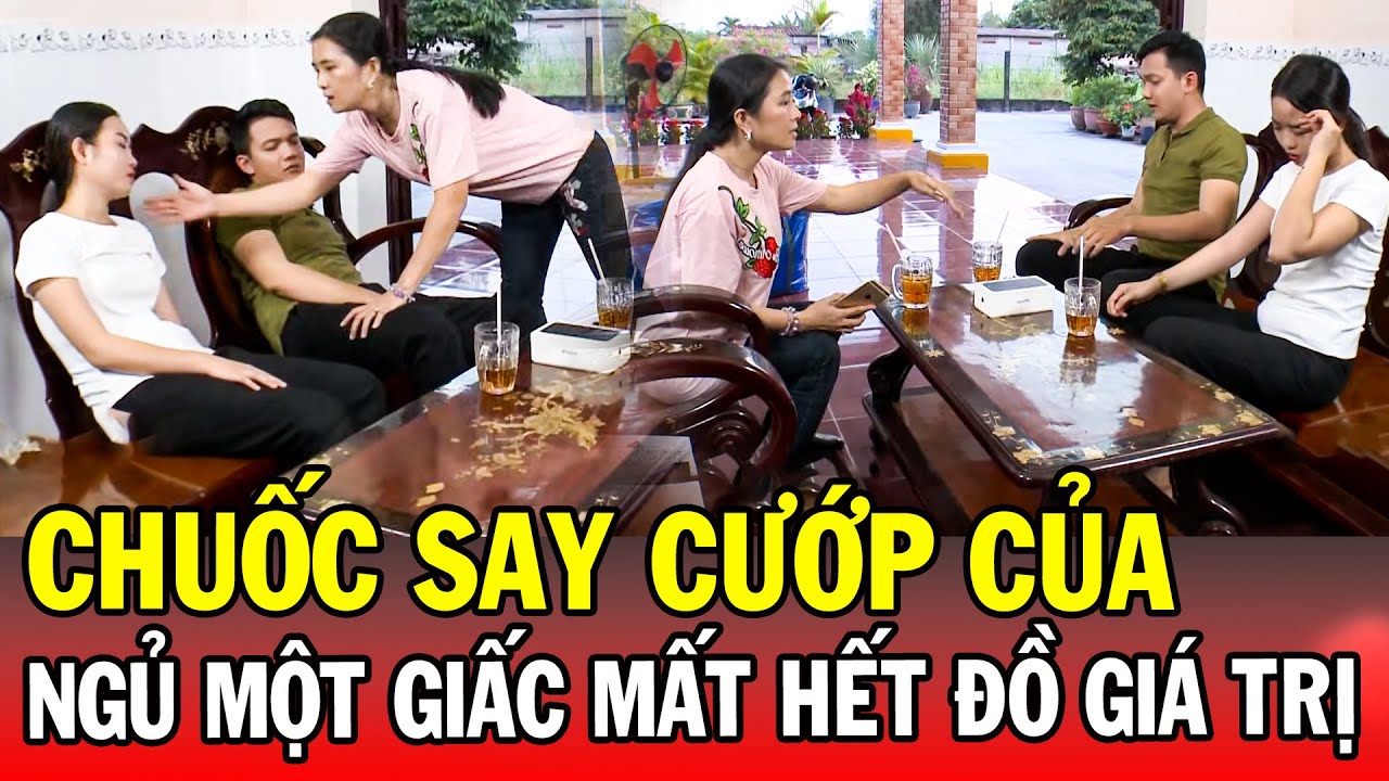 Chuyện Cảnh Giác Tết 2026 | CHUỐC SAY CƯỚP CỦA | Phút Giây Cảnh Giác 2026 | Chuyện Cảnh Giác THVL