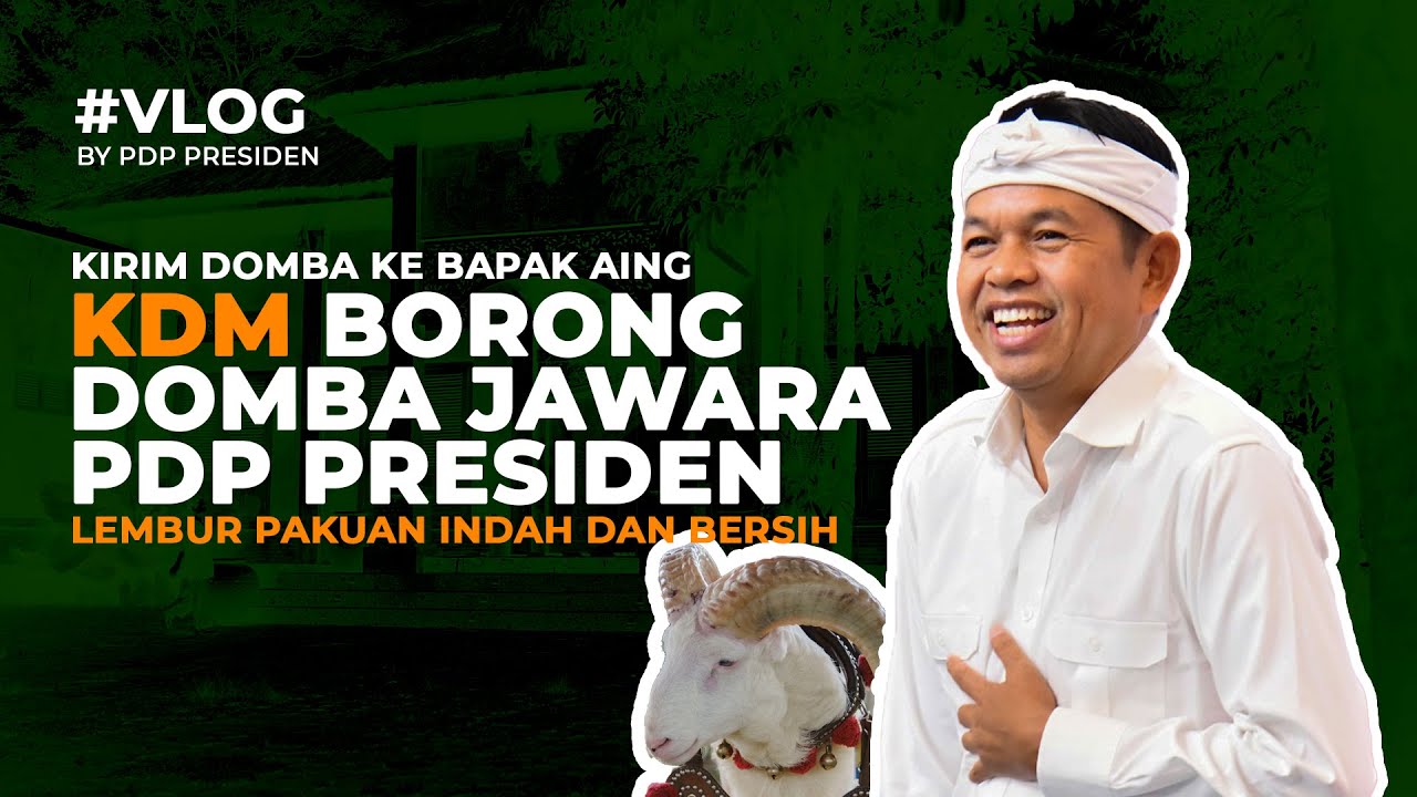 BAPAK AING | KIRIM DOMBA KE KEDIAMAN  KDM DI LAMBUR PAKUAN