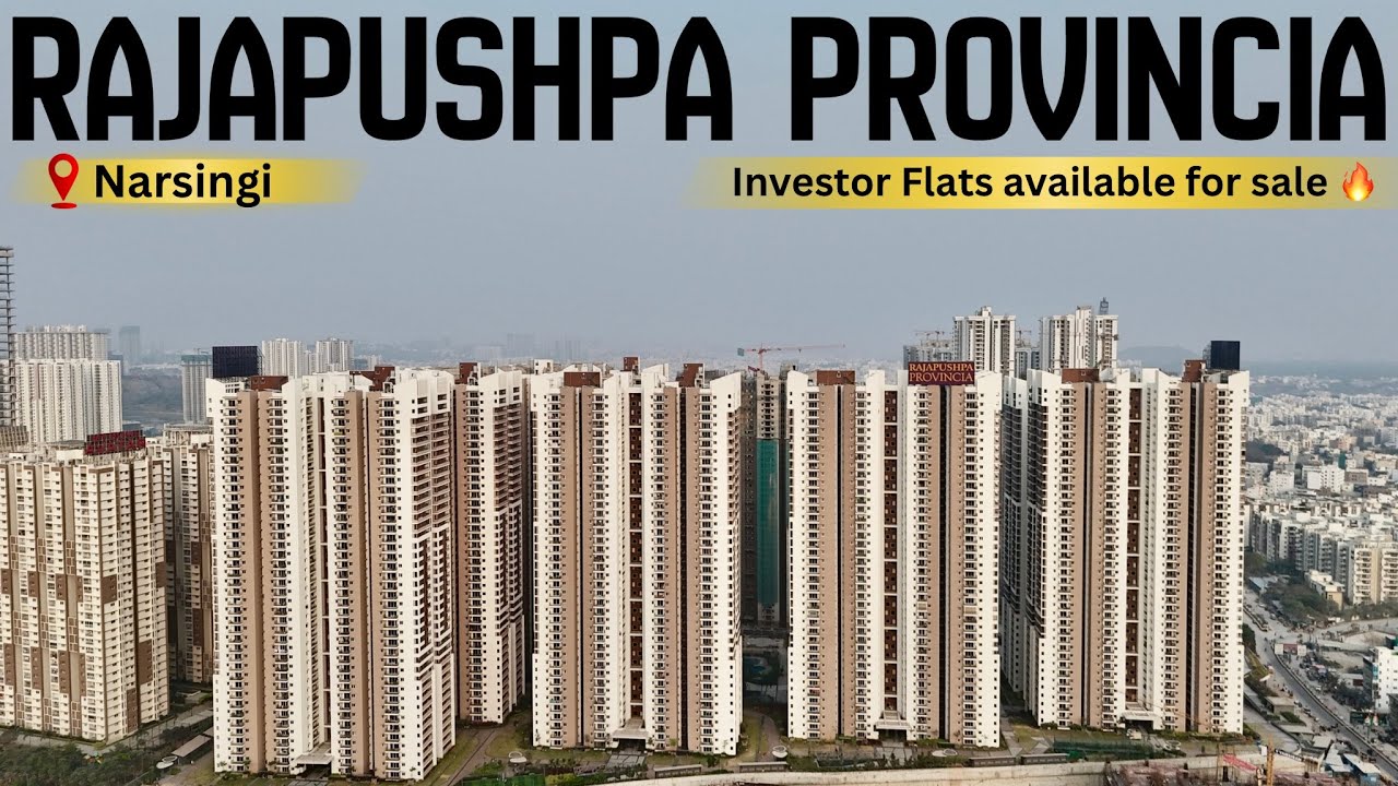 Rajapushpa Provincia ☎️ 9701450805 | 2 & 3 BHK Ultra Luxury Flats in Narsingi, Hyderabad 🏙️✨