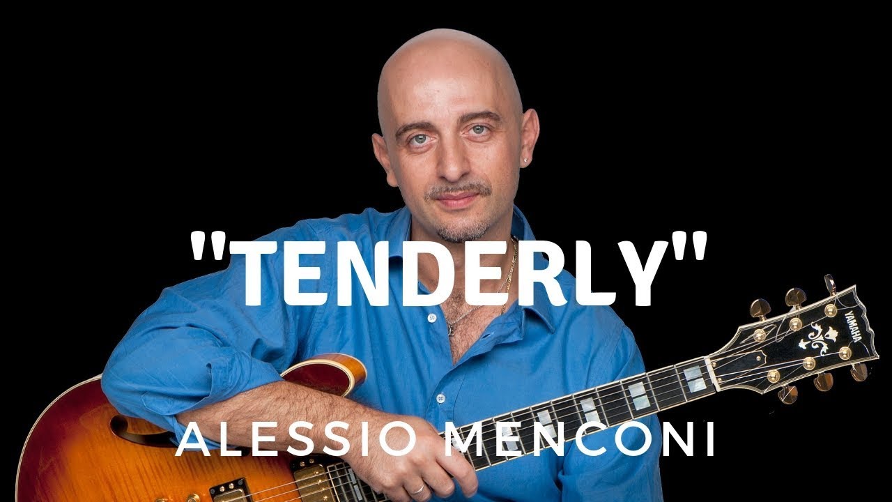 Tenderly - Alessio Menconi
