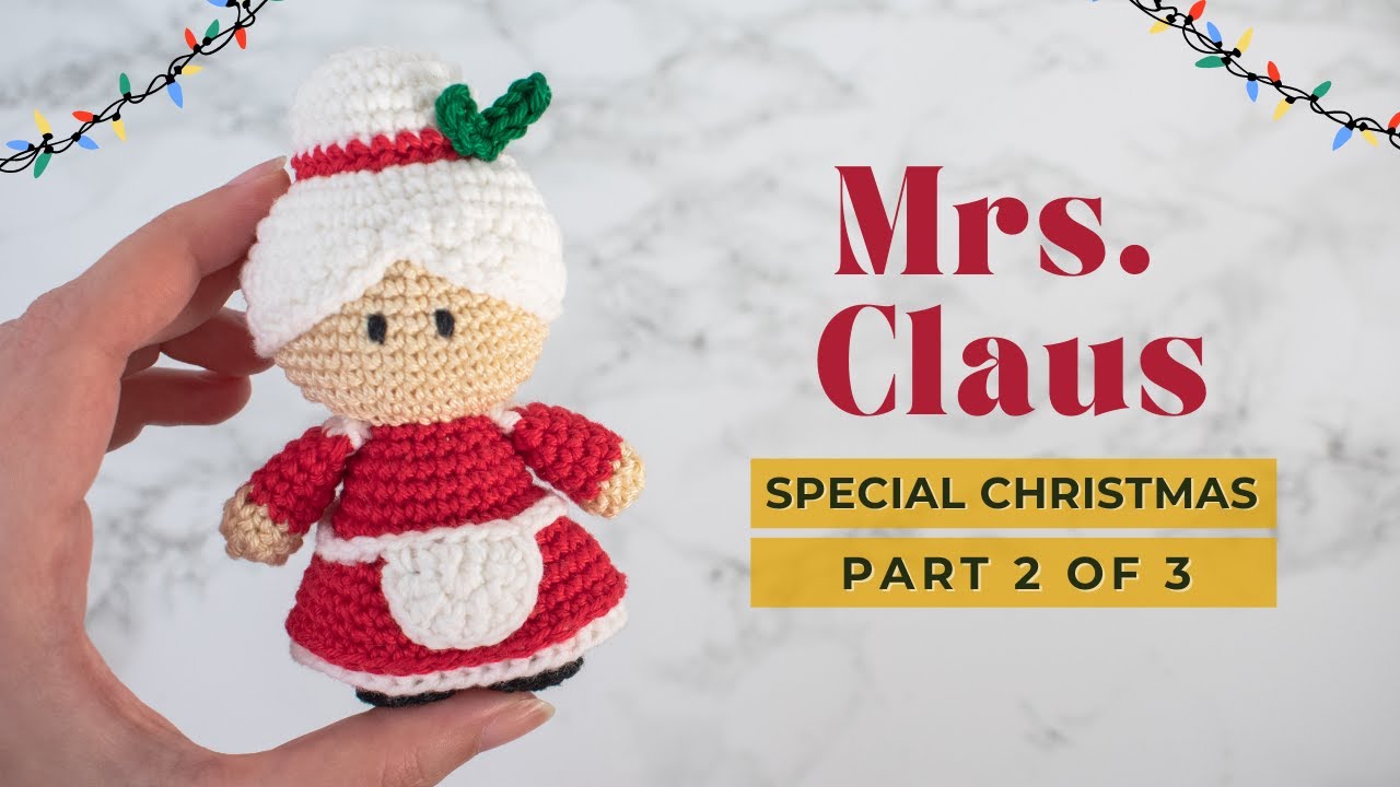 Mrs. Claus's amigurumi pattern | How to crochet Mrs. Claus | Christmas ornament pattern PART 2
