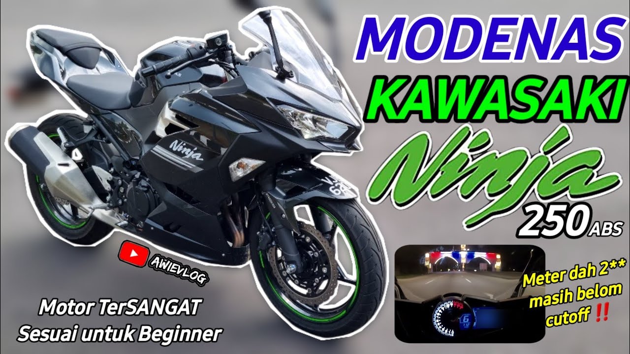 MODENAS KAWASAKI NINJA 250 ABS 2022 🔥 | REVIEW & TEST RIDE