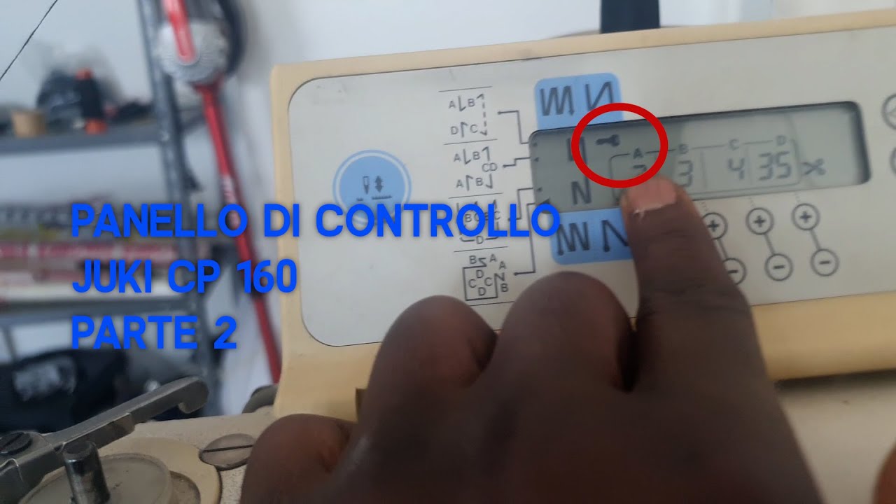COME FUNZIONA PANNELLO DI COMANDO JUKI CP 160 PARTE-2
