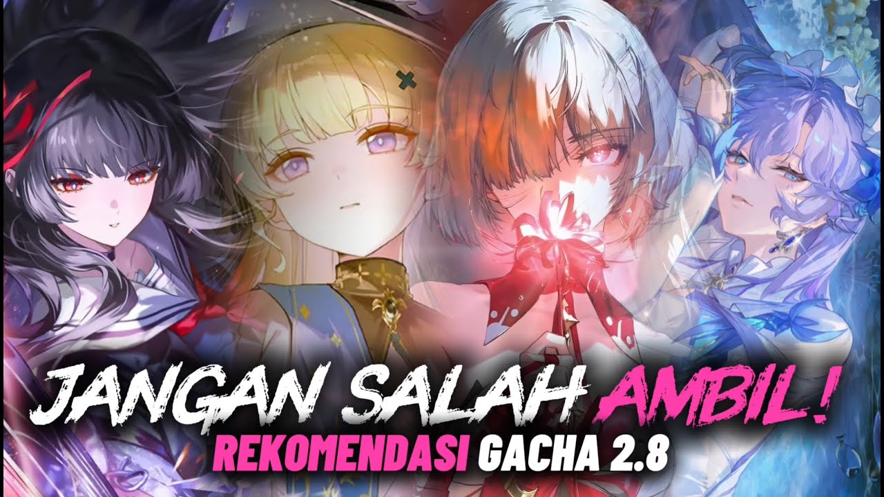 JANGAN SALAH! Rekomendasi Gacha Banner Karakter 2.8! - Wuthering Waves Indonesia