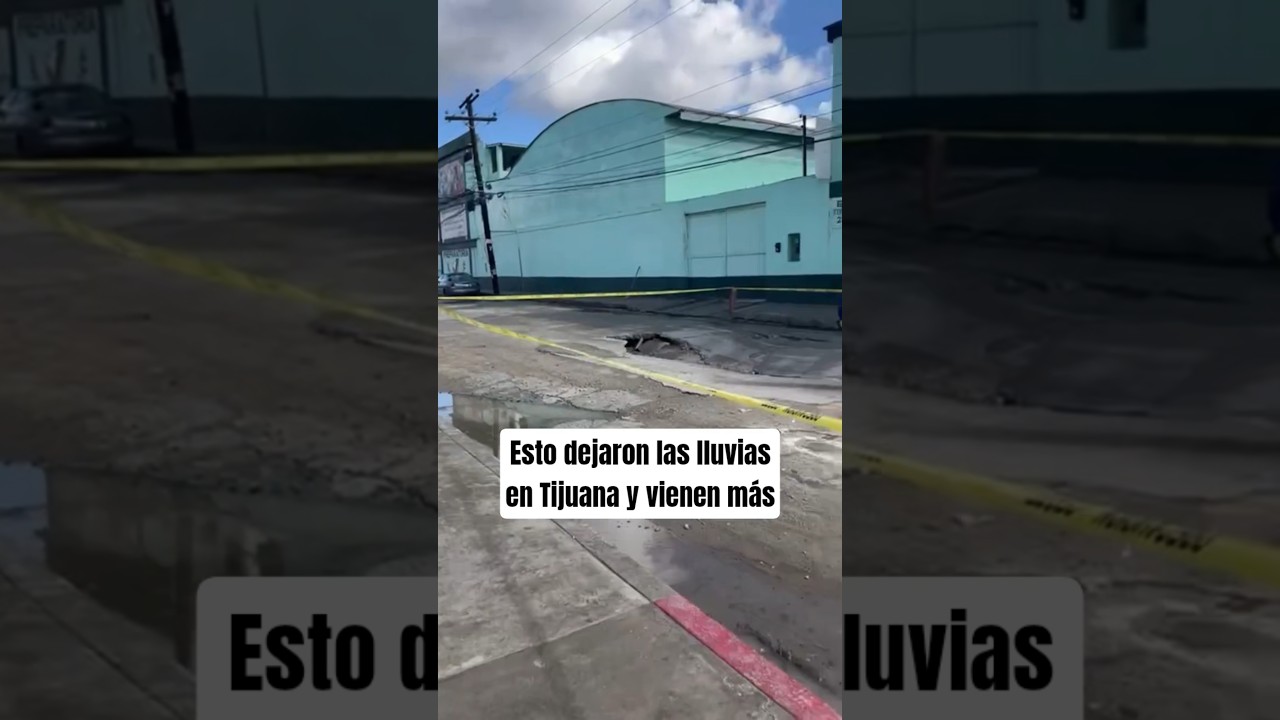 Esto dejaron las lluvias en Tijuana y vienen m&aacute;s