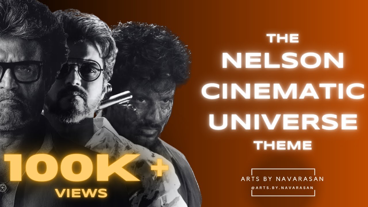 Jailer x Beast x Doctor -  Nelson Cinematic Universe Remix Concept | Navarasan | 