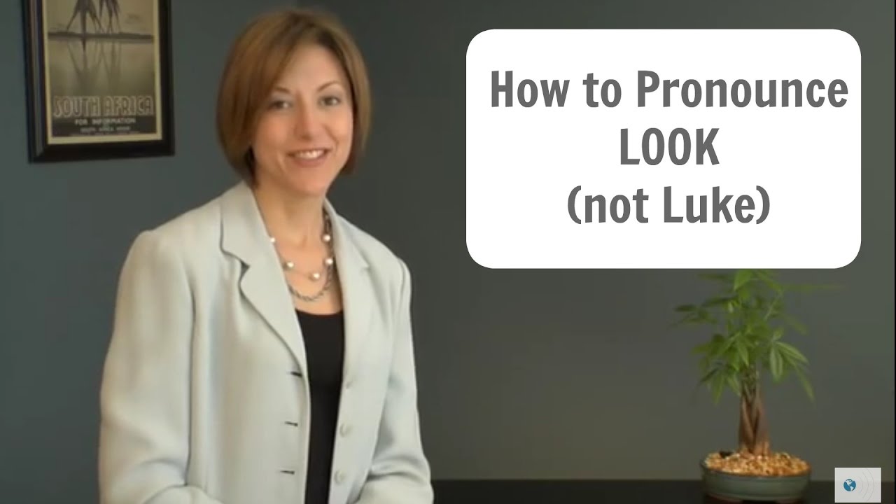 How to say LOOK /ʊ/  (not LUKE /u/) - American English Pronunciation Lesson #learnenglish
