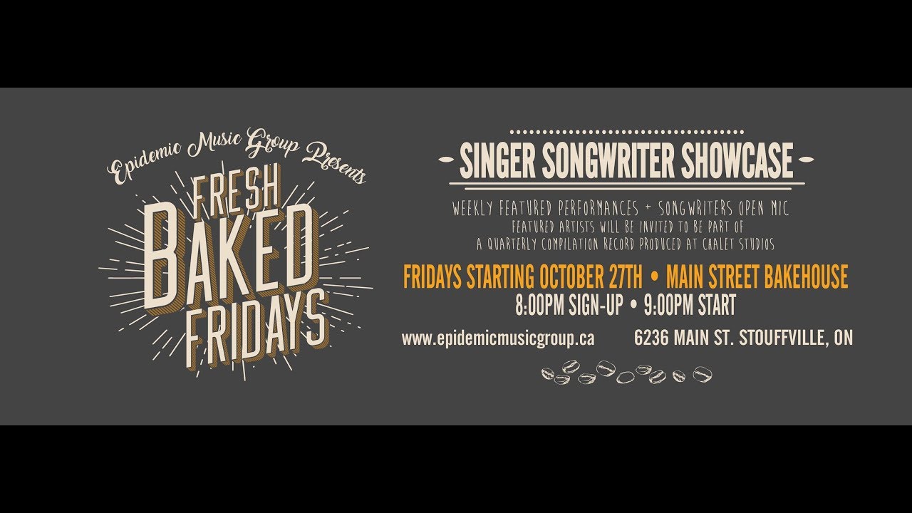 Fresh Baked Friday&rsquo;s EMG Open Mic @ Main Street Bakehouse, November 17, 2017