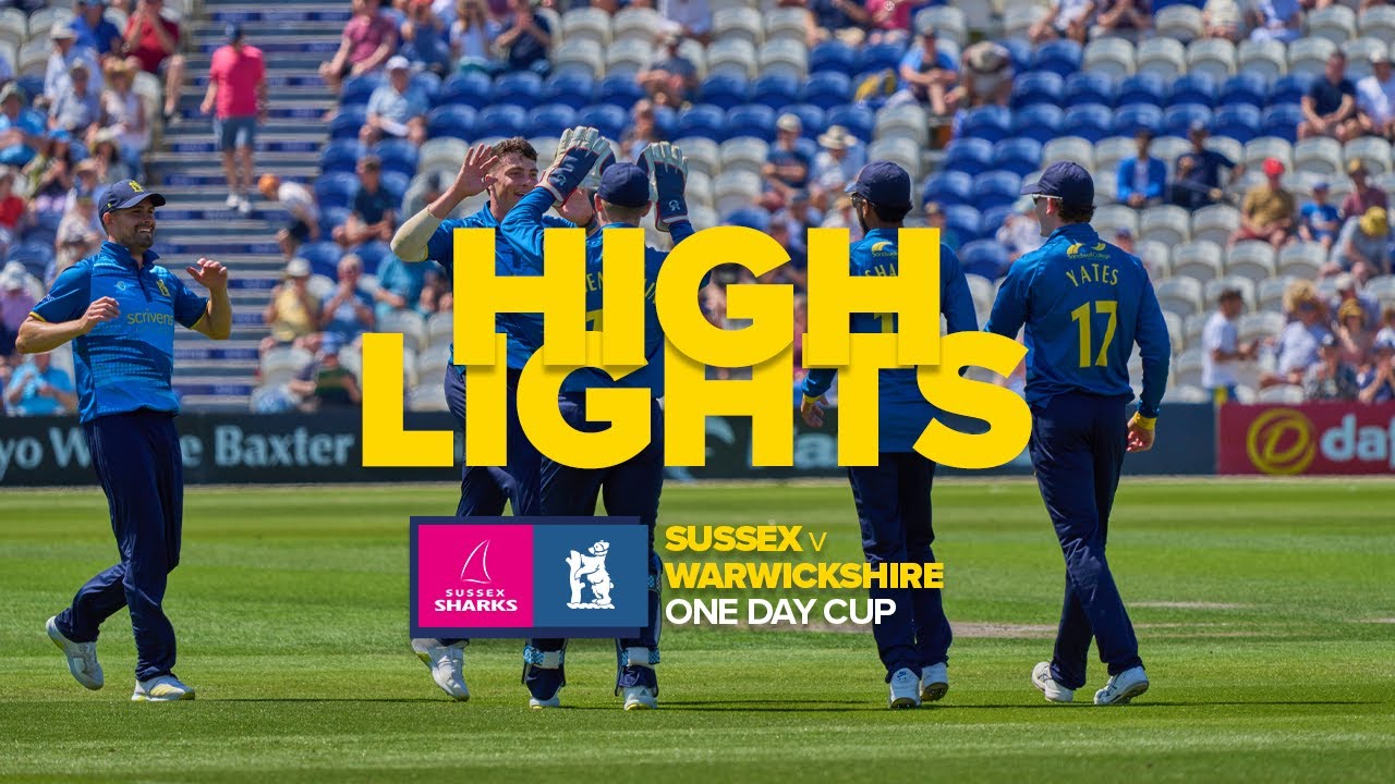 Will Rhodes hits 60 to help Warwickshire edge out Sussex | HIGHLIGHTS | One Day Cup