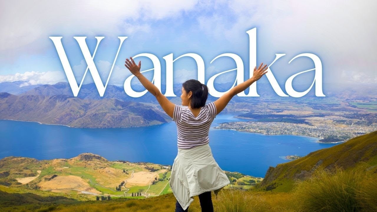 WANAKA: a MUST-GO near Queenstown