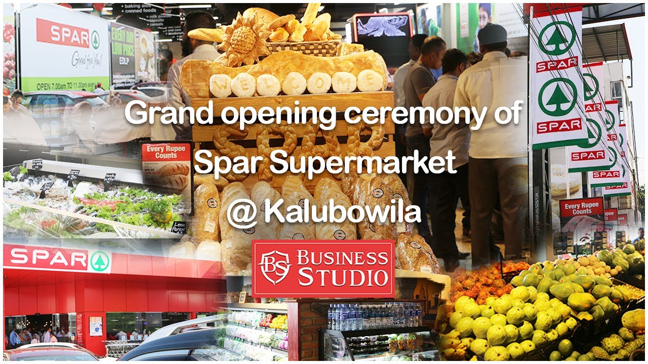 Grand Opening of Spar Supermarket at Kalubowila
