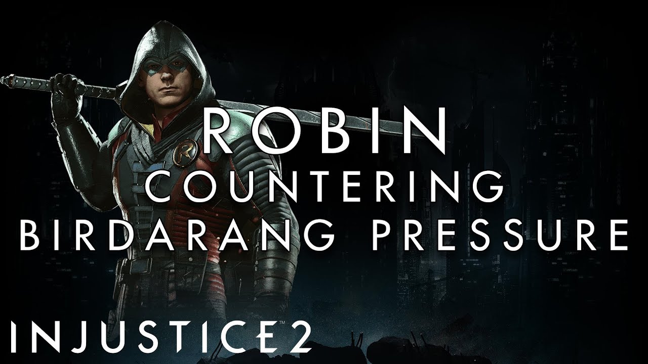 Injustice 2 - Robin - Countering Birdarang Pressure