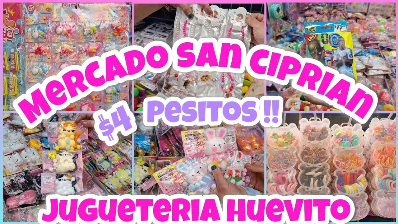 🤩JUGUETES DESDE $4 PESITOS EN SAN CIPRIAN/LLEGARÓN NUEVAS PLANILLAS/JUGUETERIA HUEVITO 